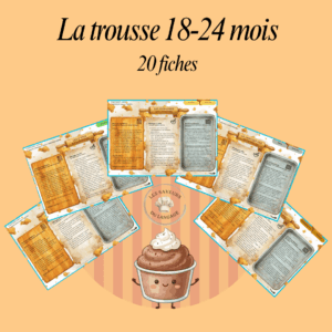 Présentation de la trousse pédagogique 18-24 mois Les Saveurs du Langage, montrant 20 fiches d'activités adaptées au développement spécifique des enfants, avec des jeux pour le vocabulaire et la phonologie.